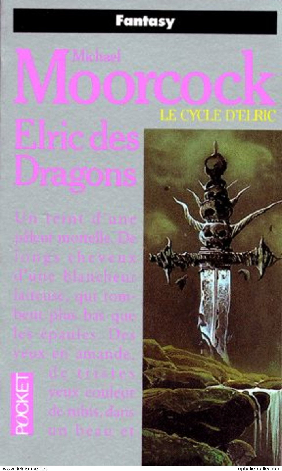 Le Cycle D'elric - Elric Des Dragons Michael Moorcock - Presses Pocket