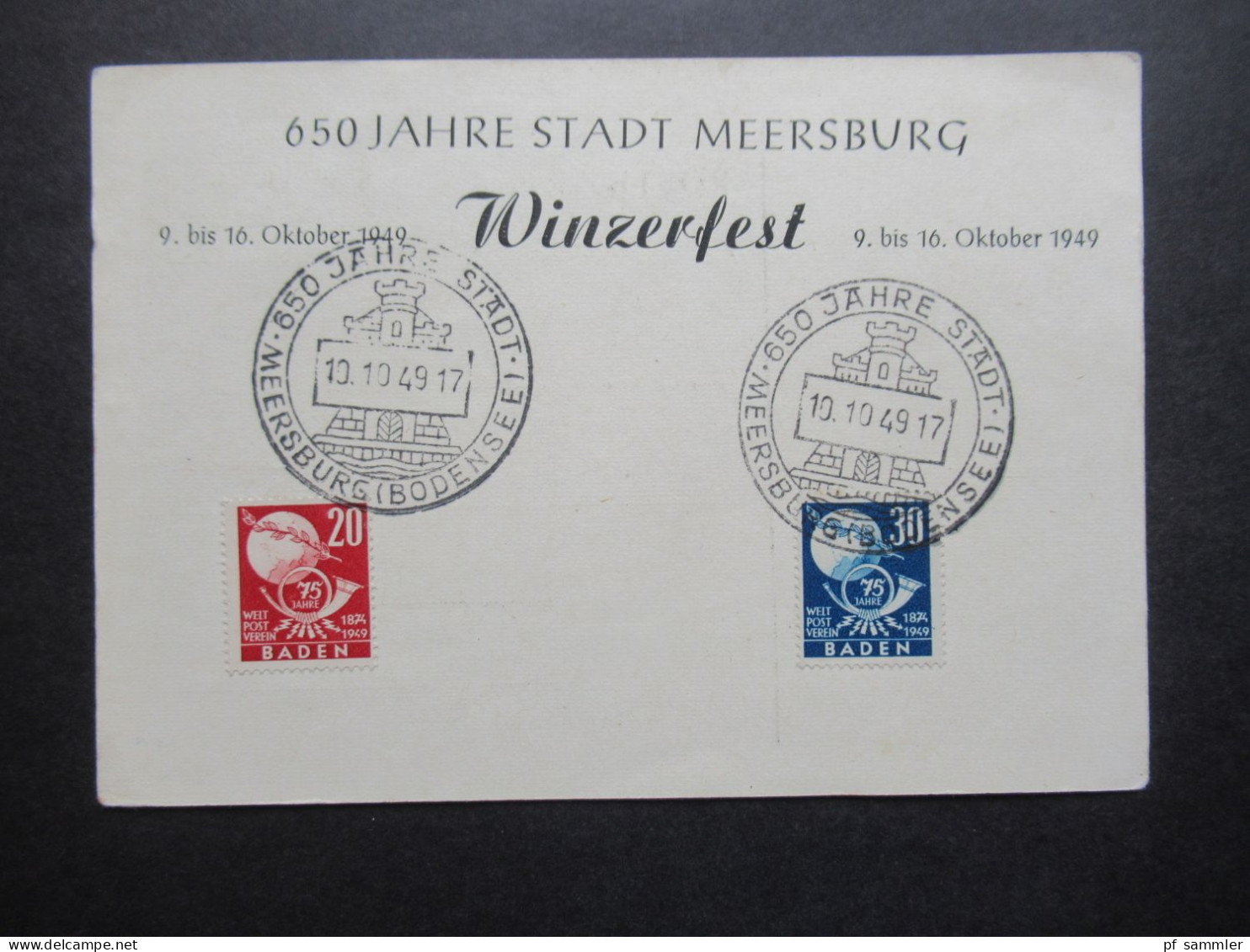 Französische Zine Baden 1949 75 Jahre Weltpostverein UPU Sonder PK 650 Jahre Stadt Meersburg Winzerfest Mit SSt - Bade