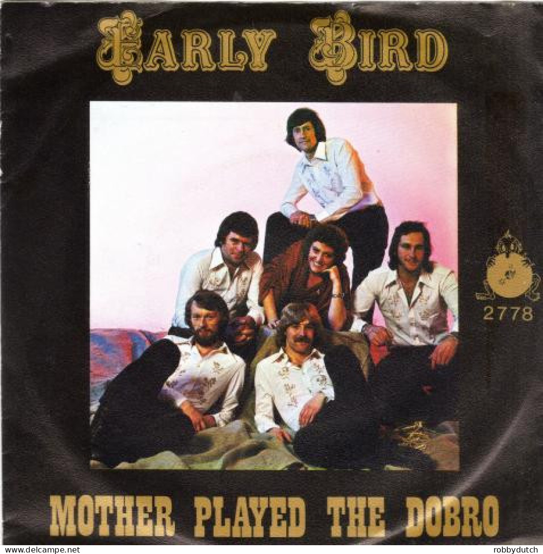 * 7"  *  EARLY BIRD - MOTHER PLAYED THE DOBRO (Holland 1979) - Country Et Folk