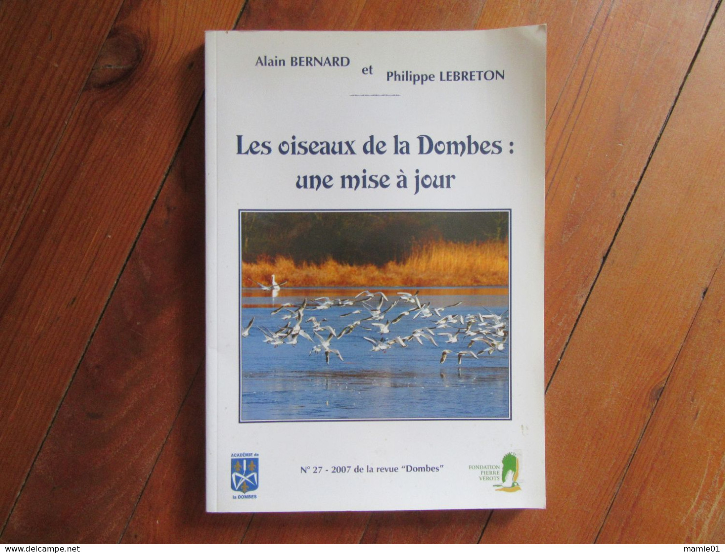 Les Oiseaux De La Dombes: Une Mise à Jour       Ain - Rhône-Alpes