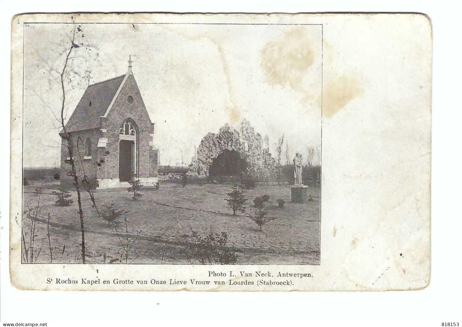 Stabroek     St Rochus  Kapel En Grotte V Onze Lieve Vrouw V Lourdes  1906 - Stabrök