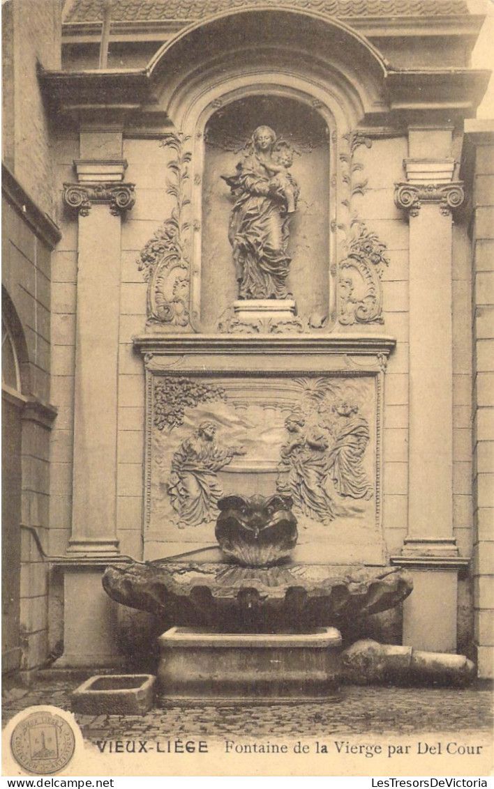 BELGIQUE - Vieux-Liège - Fontaine De La Vierge Par Del Cour - Carte Postale Ancienne - Liège