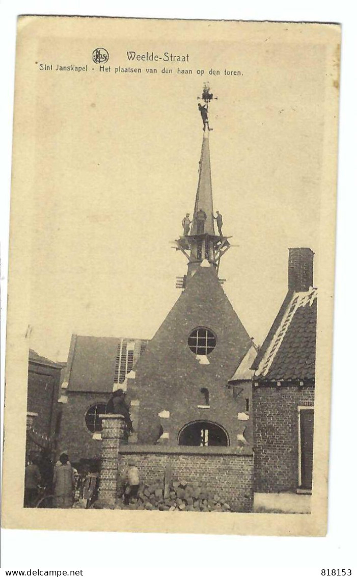 Weelde-Straat  Sint Janskapel - Het Plaatsen Van Den Haan Op Den Toren  1936 - Ravels