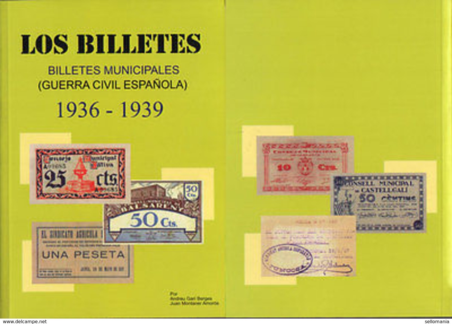 CATALOGO BILLETES LOCALES GUERRA CIVIL ESPAÑOLA 1936 1939  EDICION 2016 AMPLIADA - Livres & Logiciels