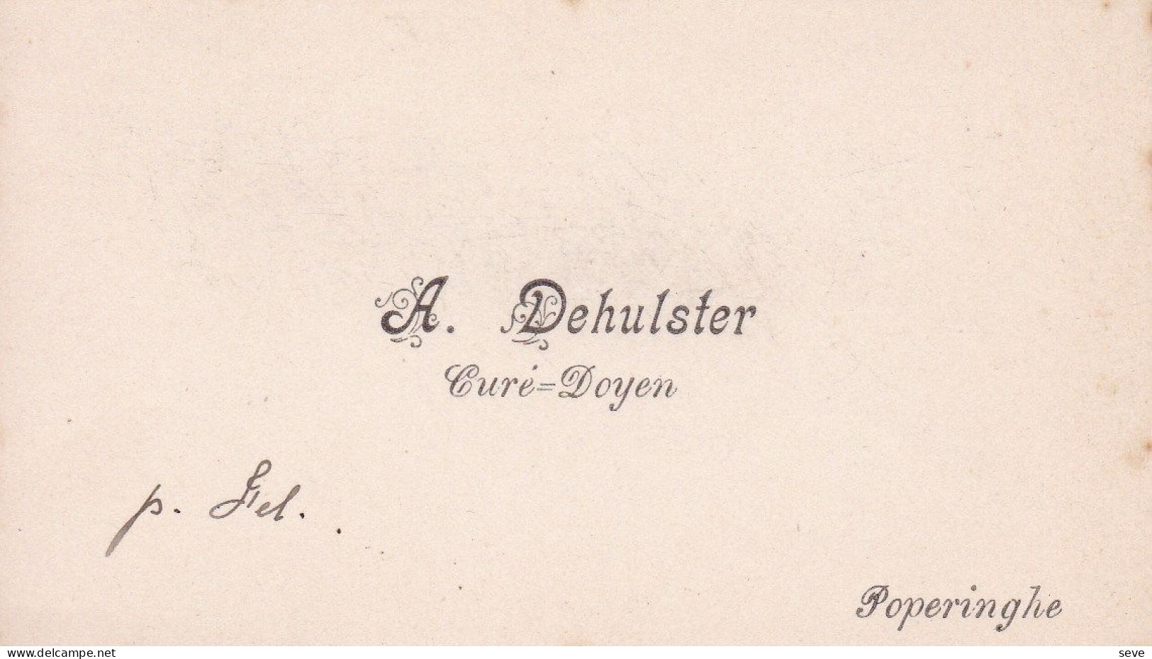 POPERINGE POPERINGHE Curé-doyen DEHULSTER A. Carte De Visite Début XXe Siècle - Cartes De Visite