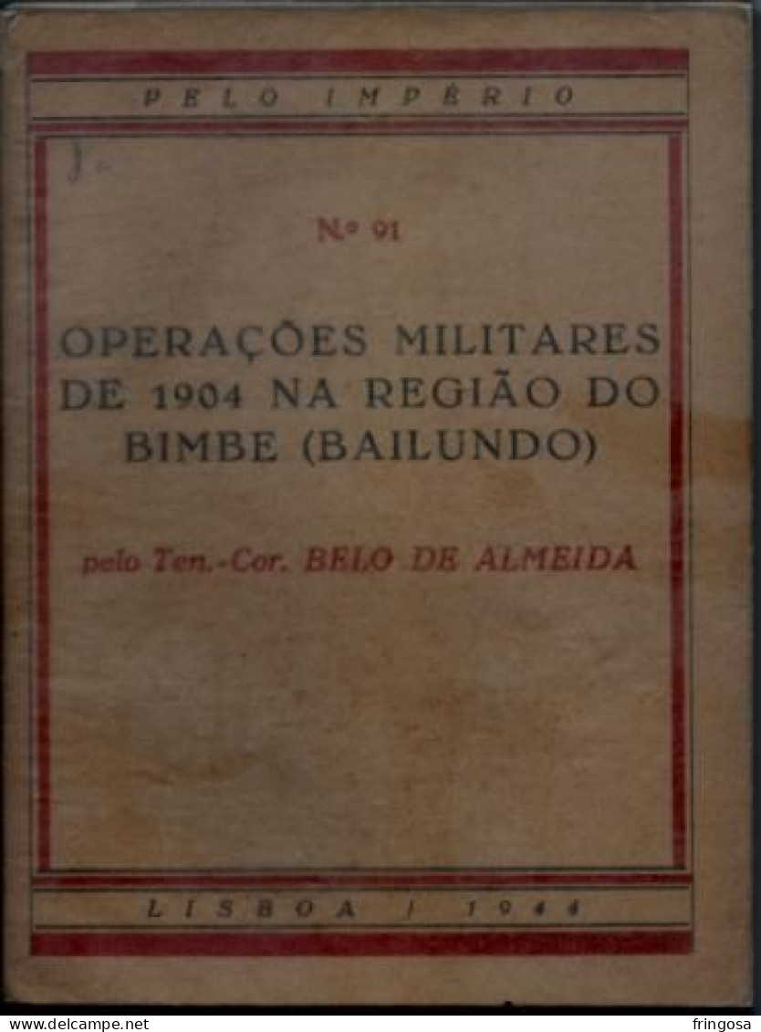 PORTUGAL: OPERAÇÕES MILITARES DE 1904 NA REGIÃO DO BIMBE. - Livres Anciens