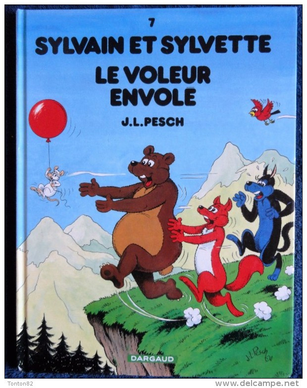Sylvain Et Sylvette N° 7 - Sylvain Et Sylvette  - Le Voleur Envolé - Dargaud - ( 2003 ) . - Sylvain Et Sylvette