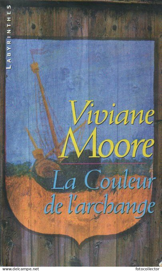 Labyrinthes N° 100 : La Couleur De L'archange Par Viviane Moore (ISBN 2702497349 EAN 9782702497340) - Le Masque