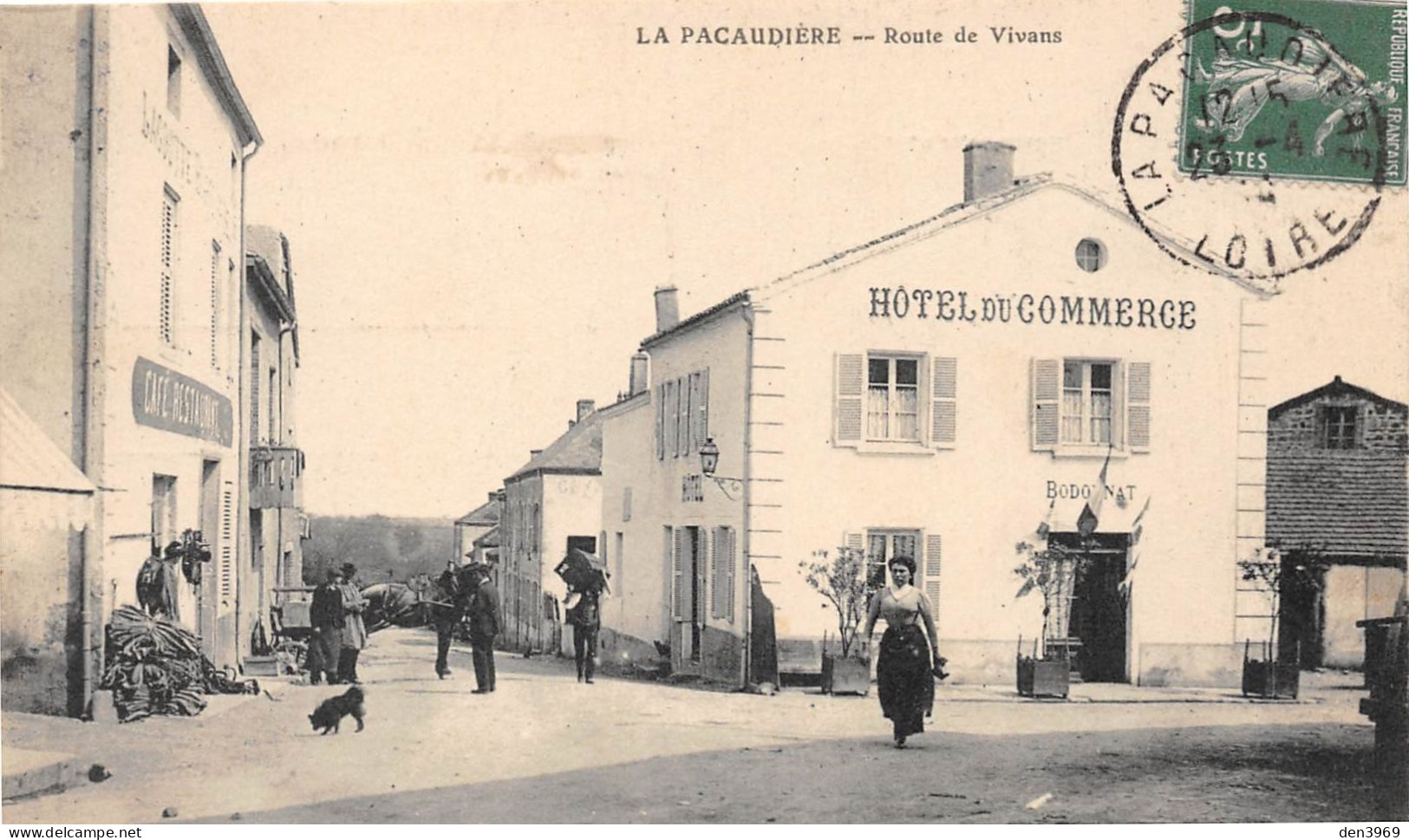 La PACAUDIERE (Loire) - Route De Vivans - Hôtel Du Commerce Bodonnat - Voyagé 1914 (2 Scans) Thevenin Rue De Bazin Thizy - La Pacaudiere