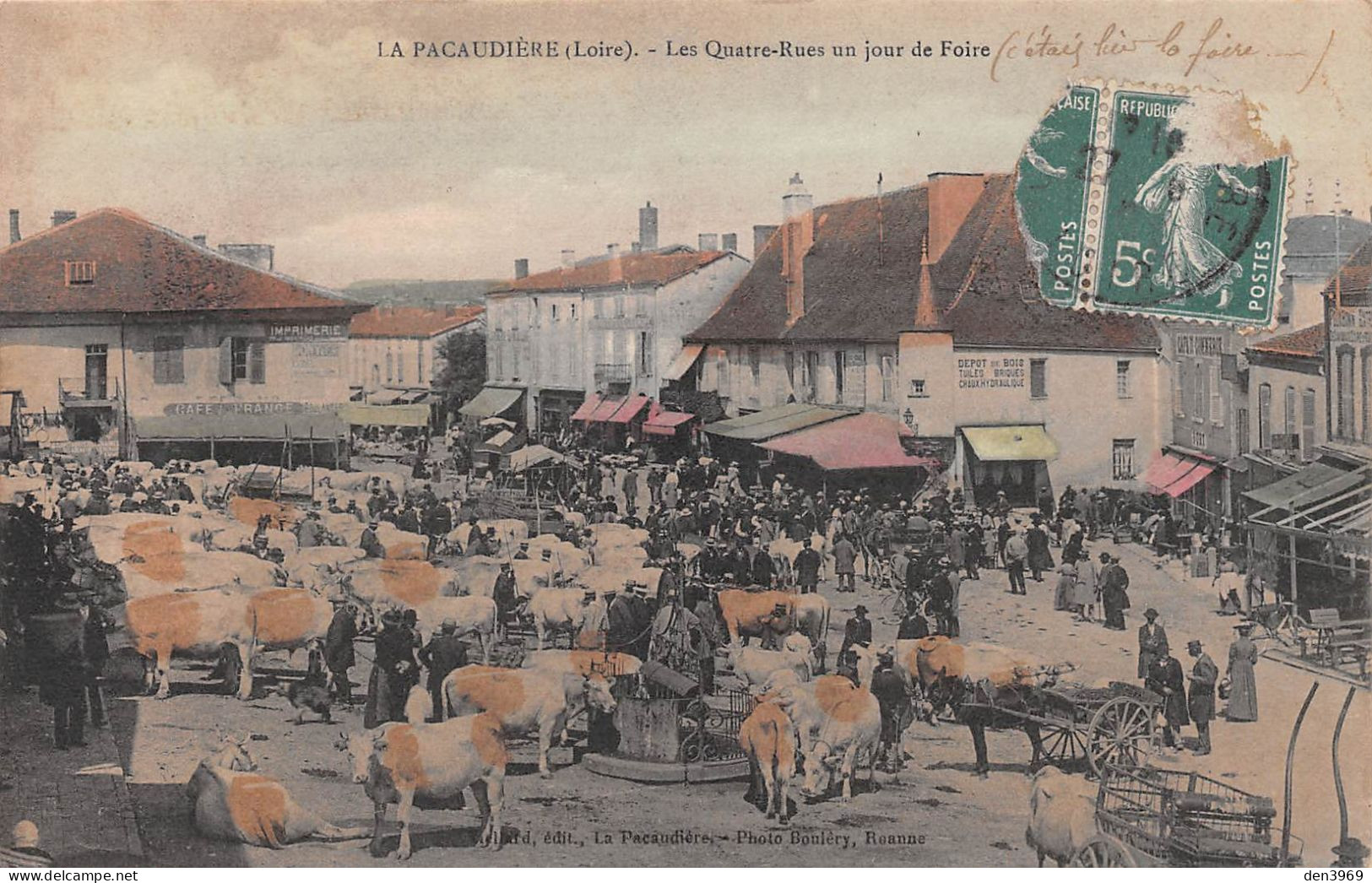 La PACAUDIERE (Loire) - Les Quatre-Rues Un Jour De Foire Aux Bestiaux - Tirage Couleurs - Voyagé 1910 (2 Scans) - La Pacaudiere