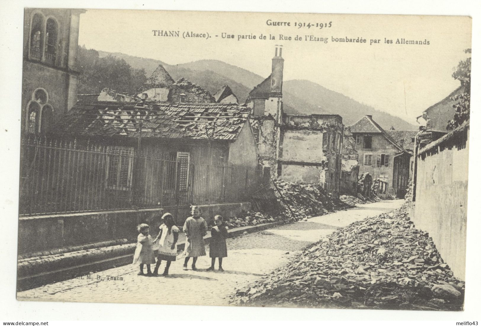 68/ CPA A - Thann - Une Partie De La Rue De L'Etang Bombardée Par Les Allemands ( Guerre - Militaire) - Thann