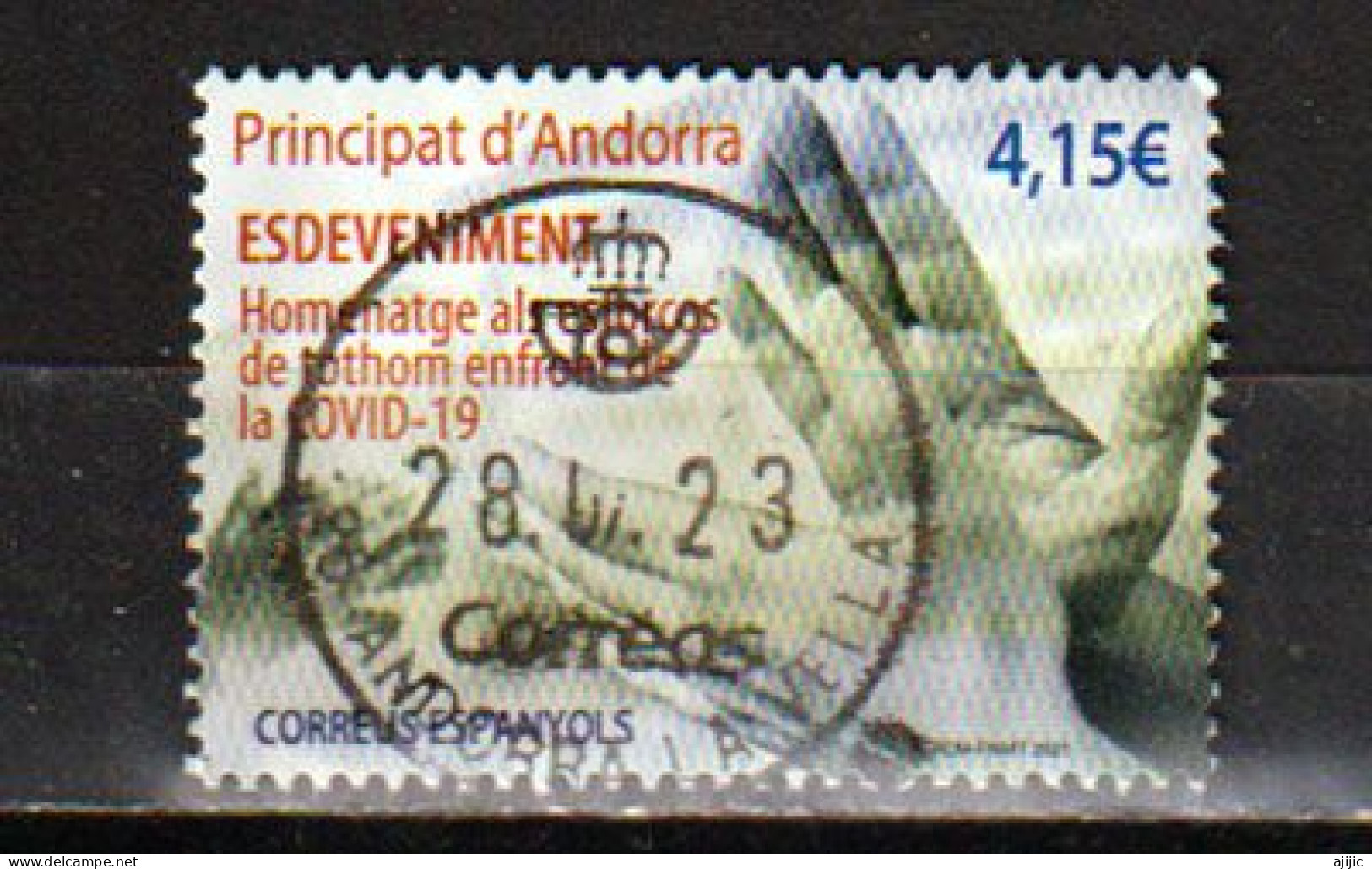 ANDORRA.Evénement : Hommage Aux Efforts De Chacun Contre Le Covid19, Timbre Oblitèrè Haute Faciale 4,15 Euro. - Used Stamps