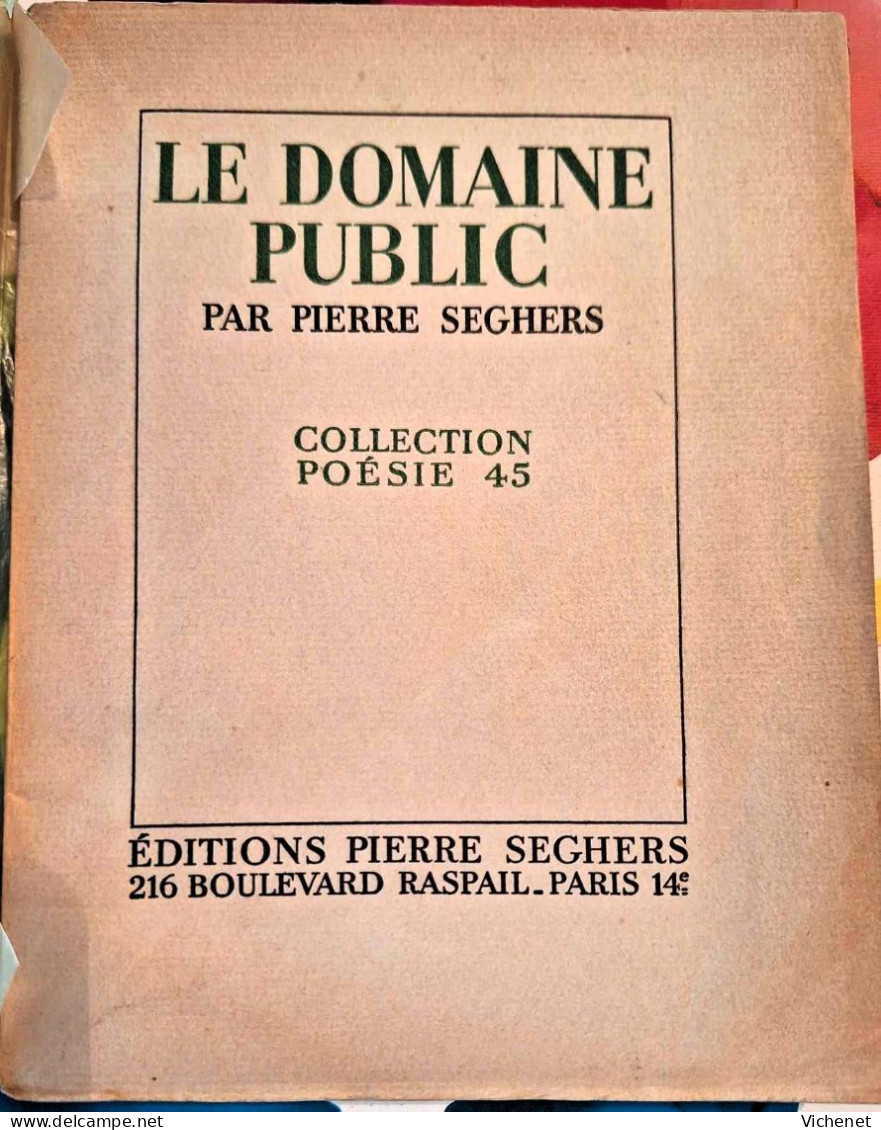 Pierre Seghers - Le Domaine Public - Coll. Poésie 45 - Numéroté - Other & Unclassified