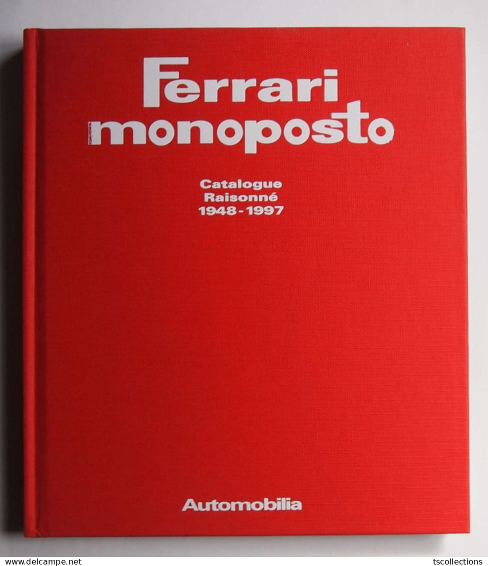 Ferrari Monoposto Catalogue Raisonné 1948 - 1997 - Automobilismo - F1