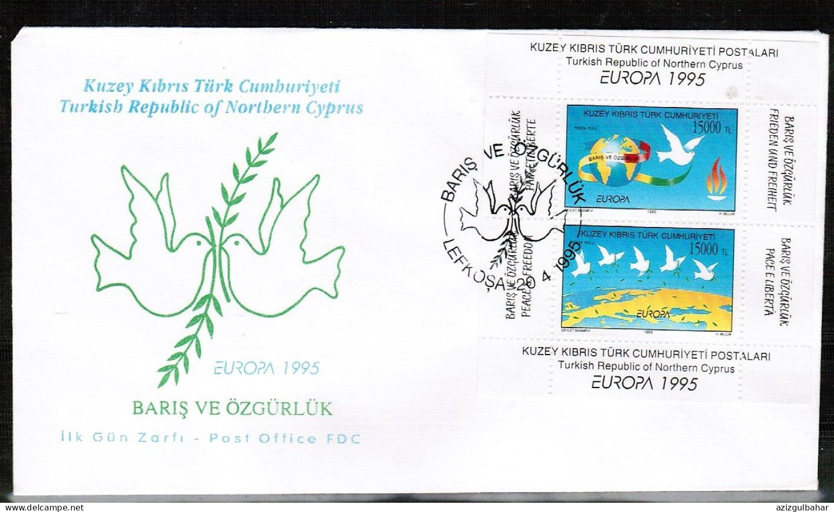 1995 - EUROPA - PEACE AND FREEDOM- TURKISH CYPRIOT STAMPS - FDC - Usados