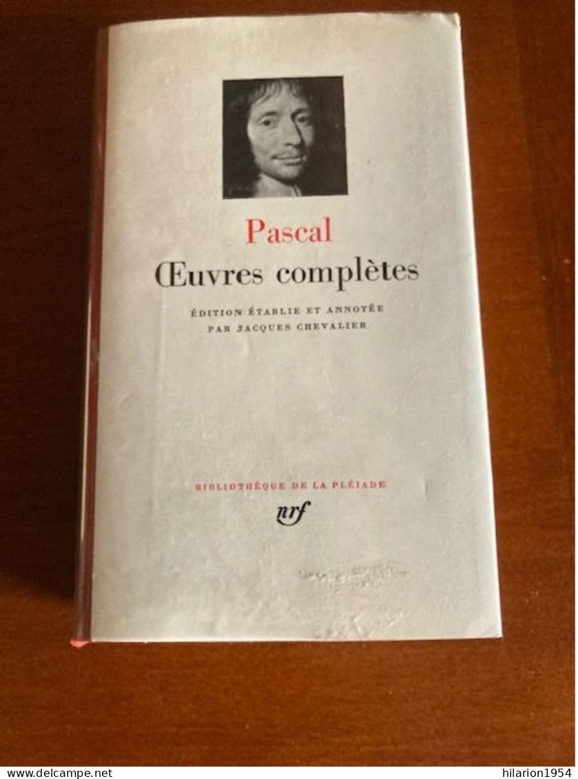 PASCAL - La Pléiade - Oeuvres complètes - Paru en 1954 -  Edition 2e trimestre 1976