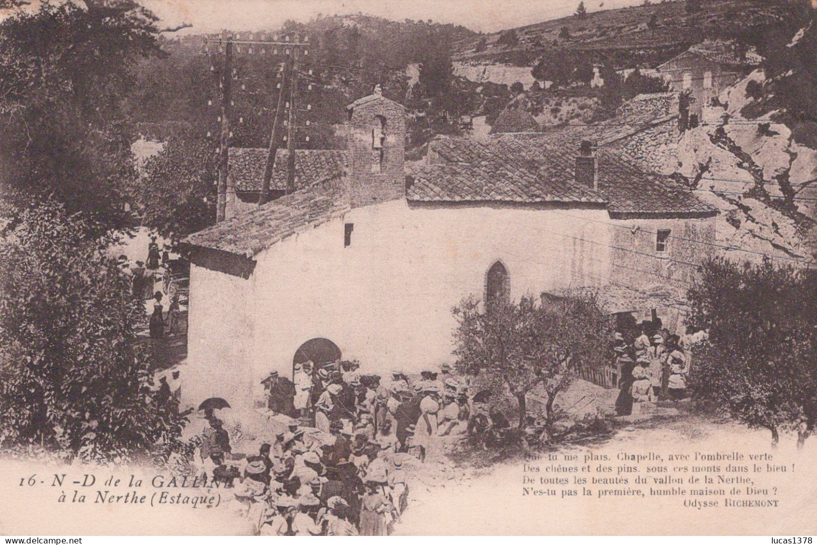 13 / MARSEILLE / L ESTAQUE / NOTRE DAME DE LA GALLINE A LA NERTHE / JOLIE CARTE TRES ANIMEE - L'Estaque