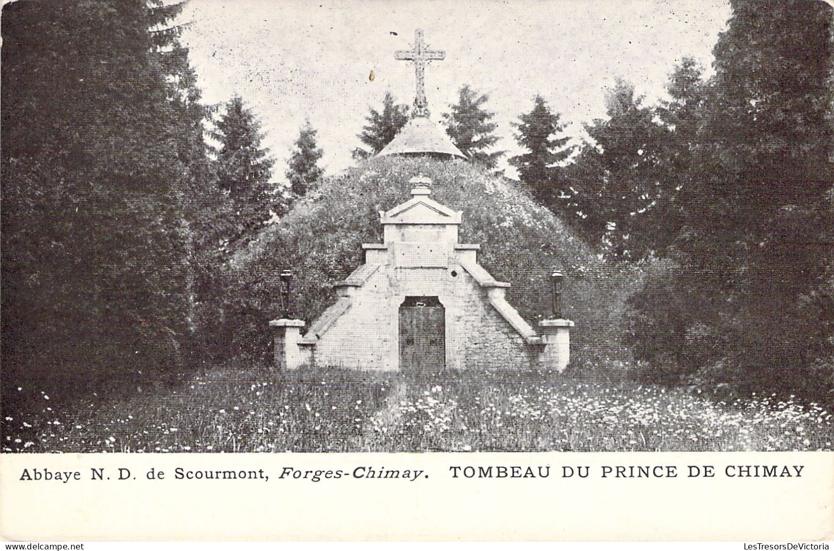 CPA - BELGIQUE - Forges Chimay - Tombeau Du Prince De Chimay - Abbaye ND De Scourmont - CARTE POSTALE ANCIENNE - Chimay