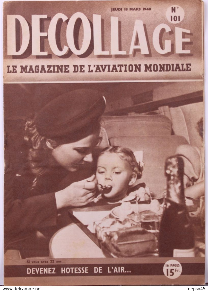 Magazine " Décollage " Aviation Mondiale.métier D'hôtesse De L'air.naissance De La K.L.M. W.A.Waterton Pilote D'essais. - Aviation