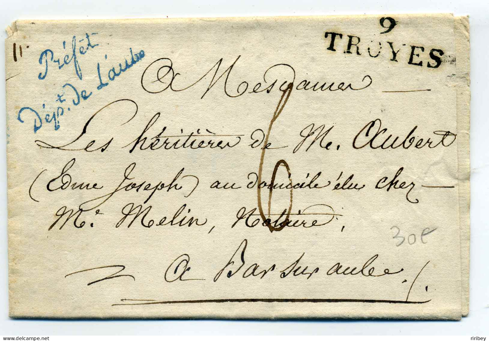 9 TROYES + Prefet Dept De L'Aube ( En Bleu ) / Entête De La Prefecture / 20 Mai 1826 / Baron De Wismes - 1801-1848: Précurseurs XIX