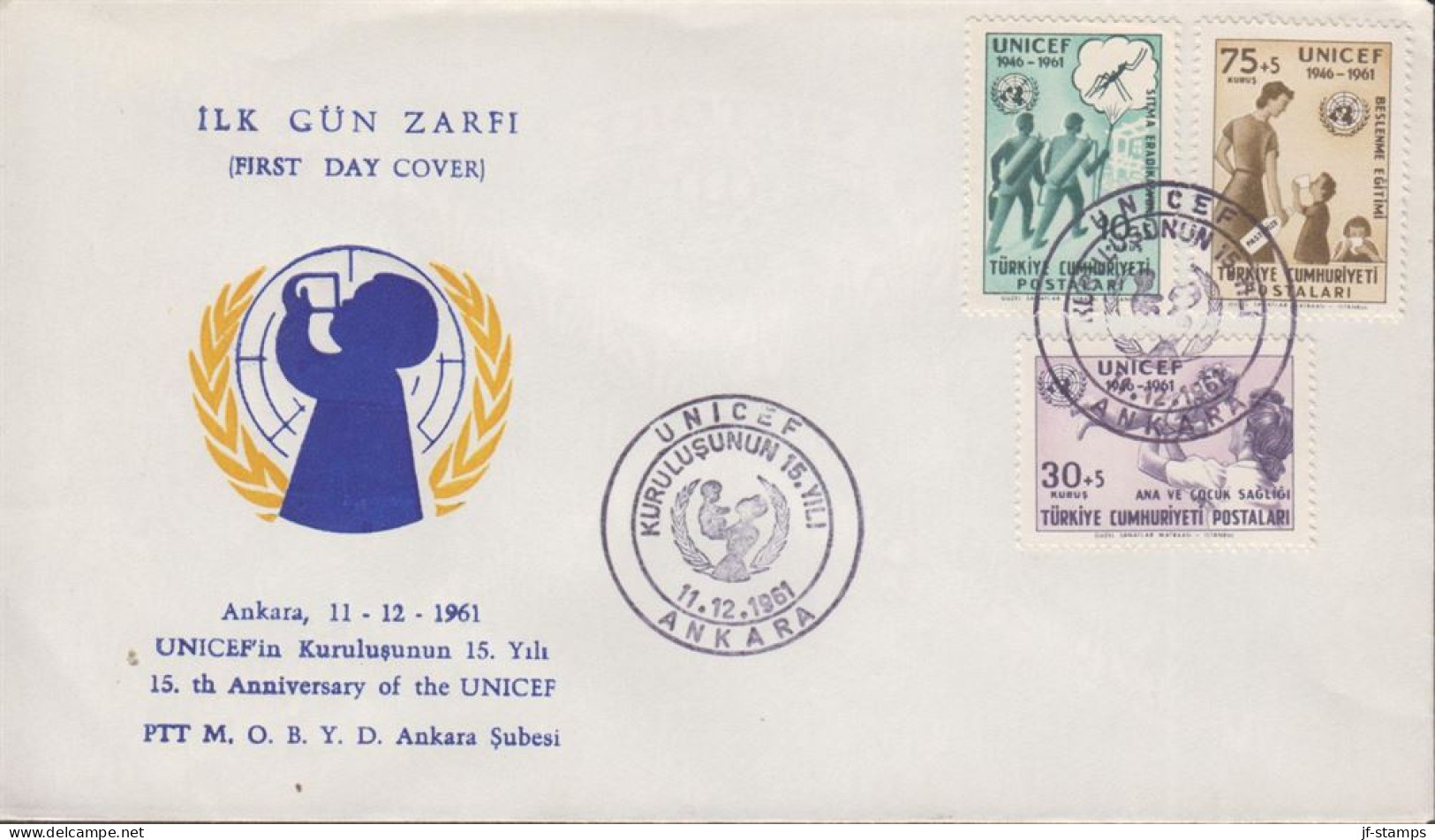1961. TÜRKIYE. 15 Years UNICEF In Complete Set On FDC. Nice Cachet On The Envelope.  (Michel 1827-1829) - JF442645 - Lettres & Documents