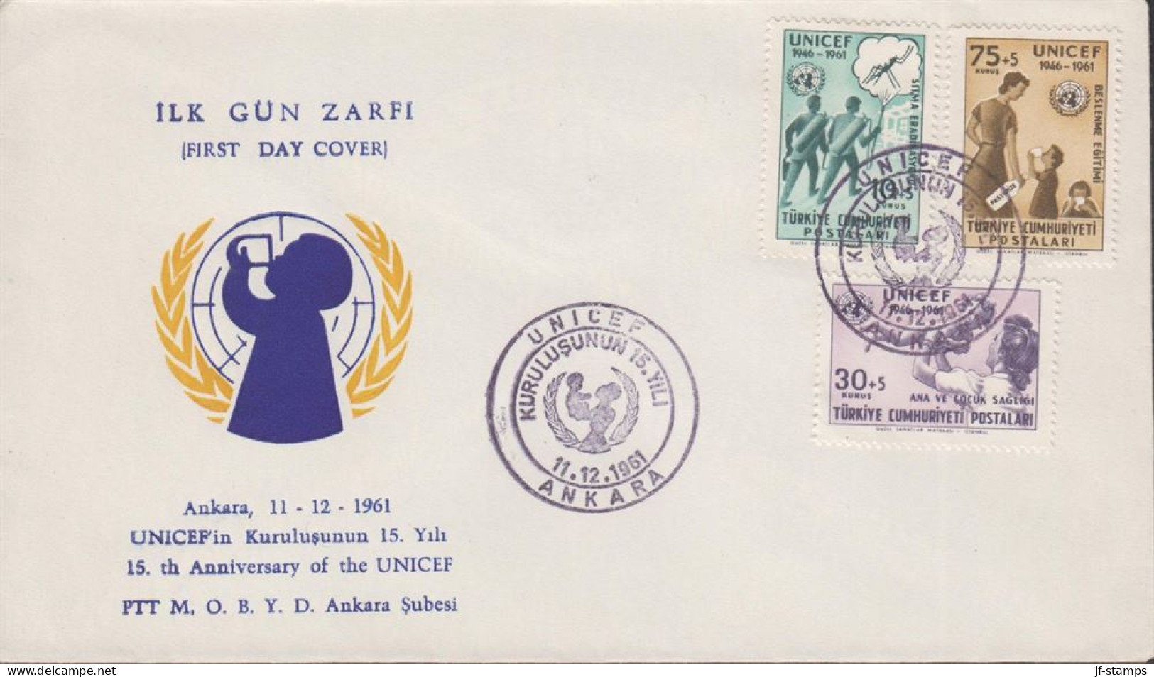 1961. TÜRKIYE. 15 Years UNICEF In Complete Set On FDC. Nice Cachet On The Envelope.  (Michel 1827-1829) - JF442662 - Brieven En Documenten