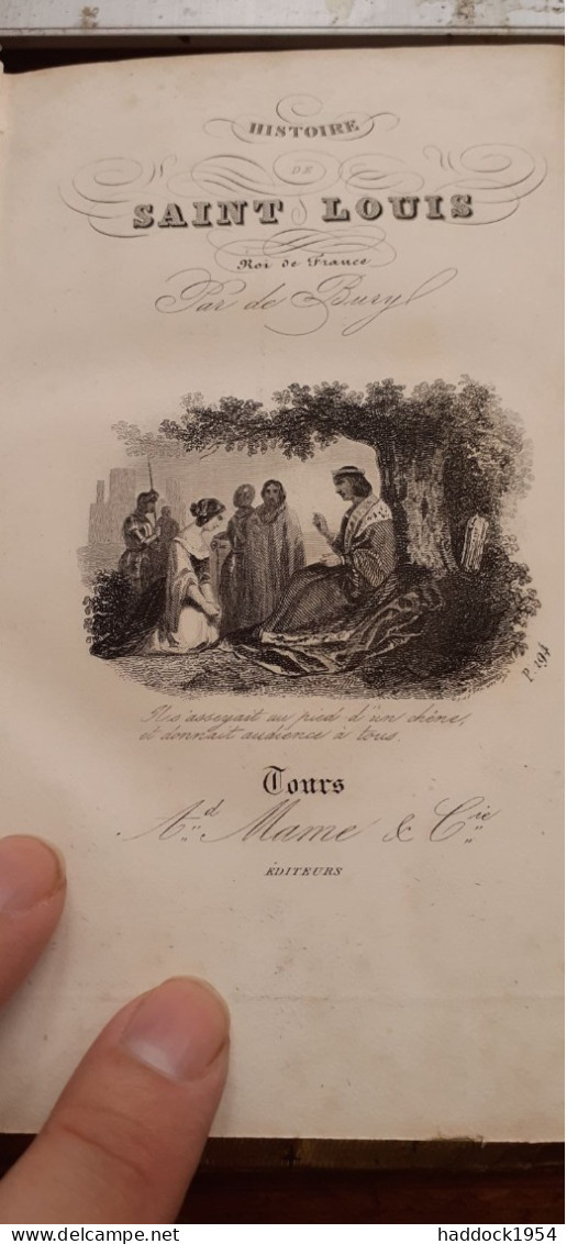 Histoire De SAINT LOUIS Roi De FRANCE DE BURY Mame 1849 - Biographie