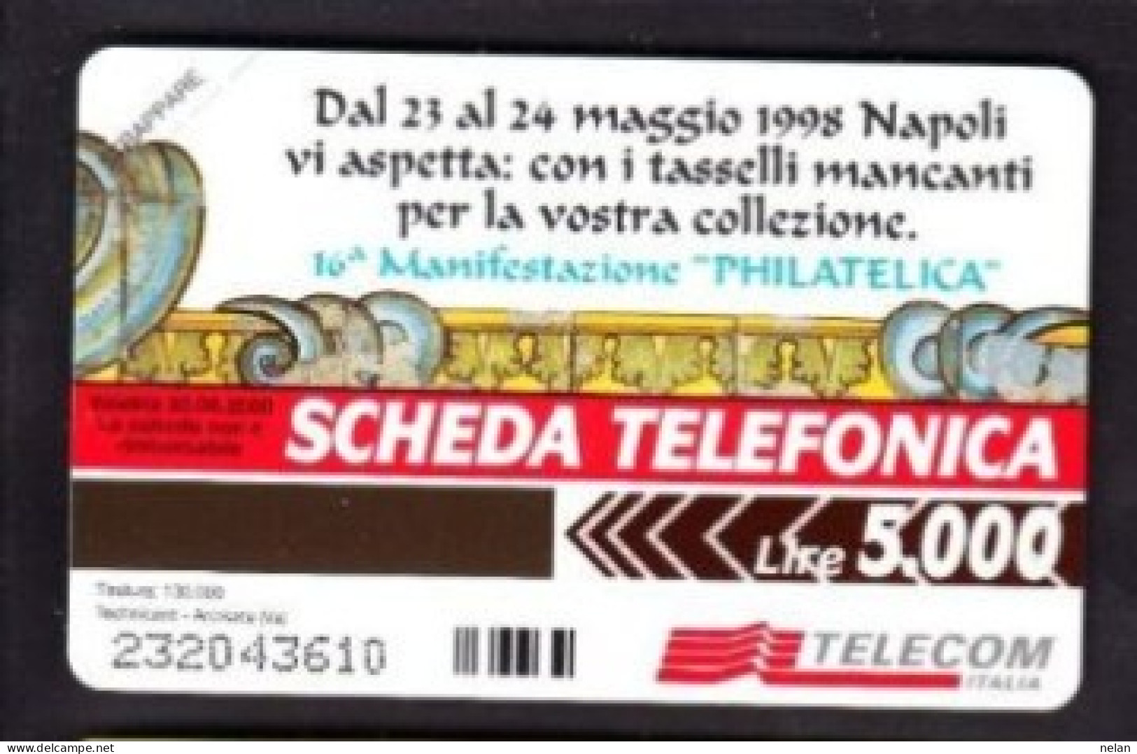 SCHEDA TELEFONICA  - ITALIA - TELECOM - NUOVA - 16 MANIFESTAZIONE PHILATELICA NAPOLI - Öff. Sonderausgaben