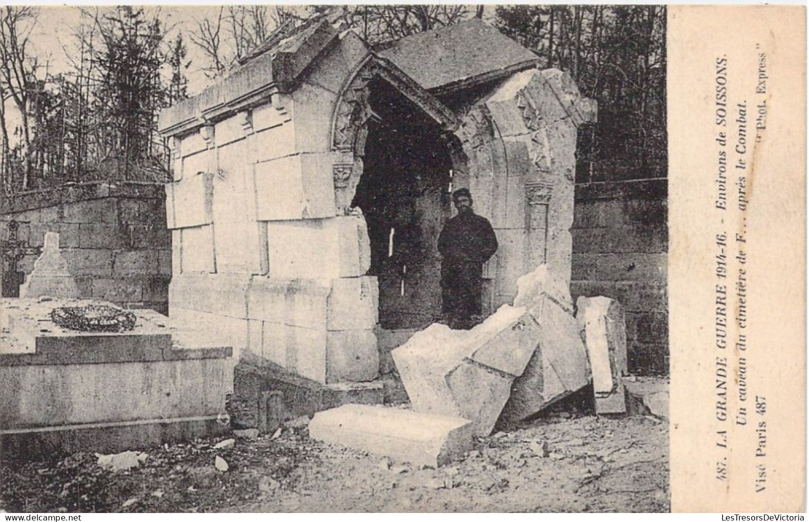 FRANCE - 02 - SOISSONS - La Grande Guerre 1914 16 - Caveau Du Cimetiere De F..aprés Le Combat - Carte Postale Ancienne - Soissons