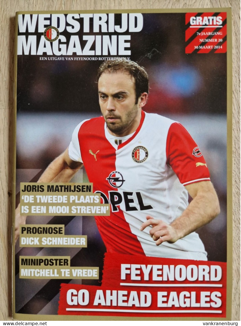 Programme Feyenoord - Go Ahead Eagles - 30.3.2014 - Eredivisie - Holland - Programm - Football - Poster Mitchell Te Vred - Books