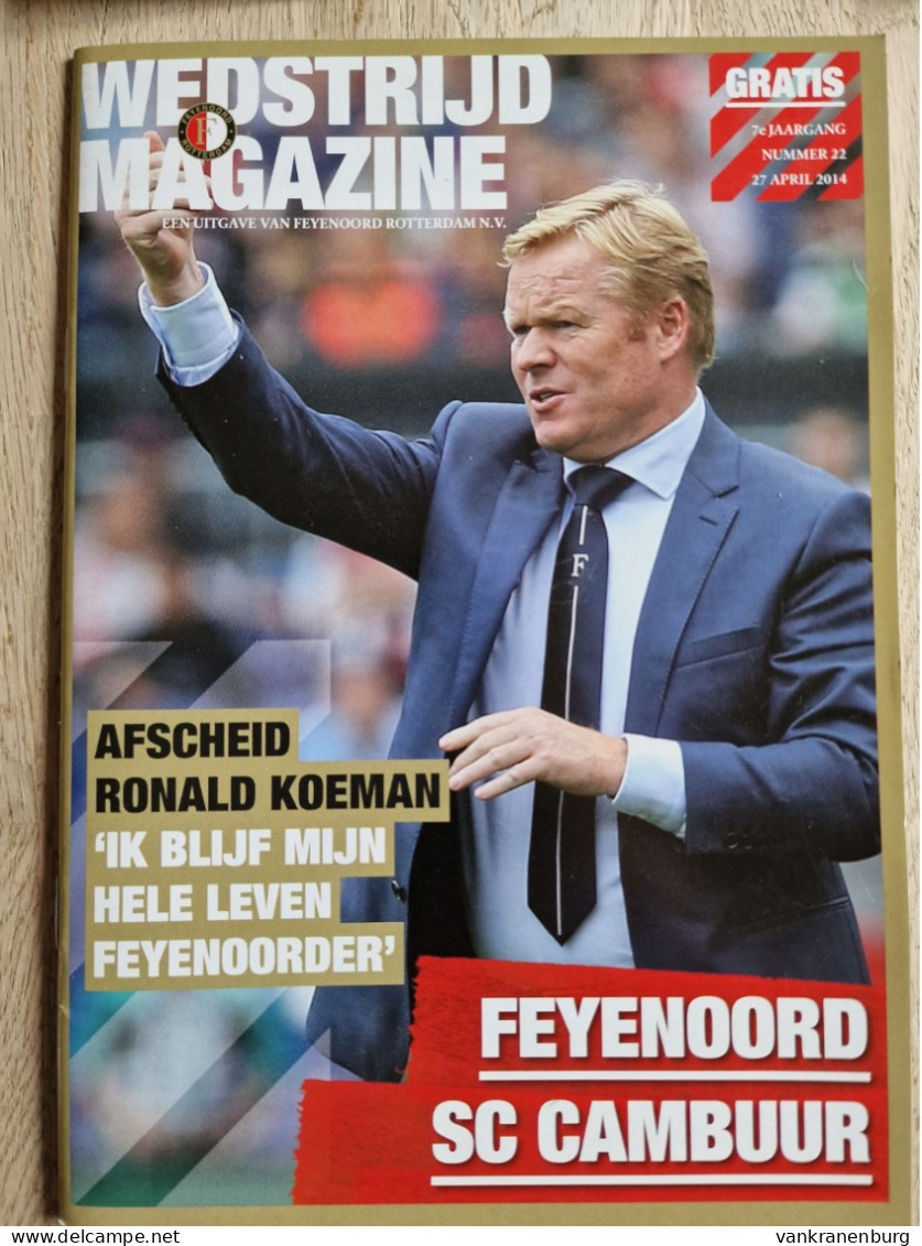 Programme Feyenoord - SC Cambuur - 27.4.2014 - Eredivisie - Holland - Programm - Football - Poster Ronald Koeman - Boeken