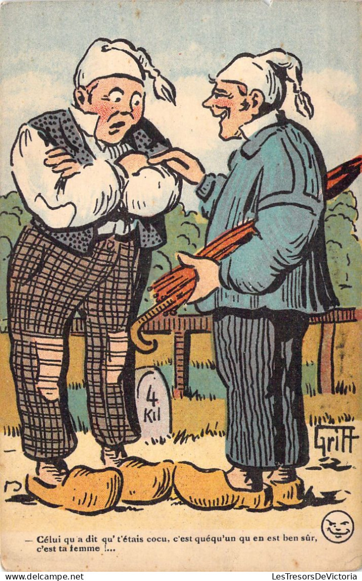 Illustration Signée GRIFF - Celui Qu'a Dit Qu't'étais Cocu - Carte Postale Ancienne - Griff