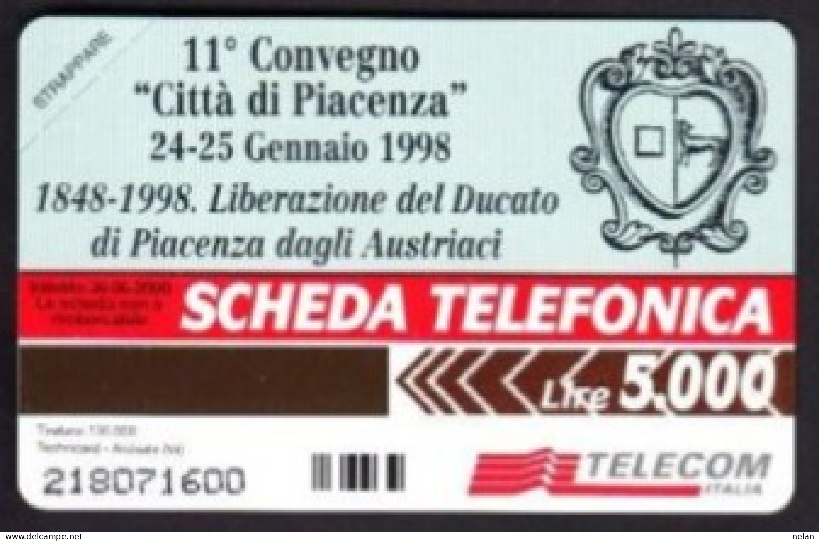 SCHEDA TELEFONICA  - ITALIA - TELECOM - NUOVA - 1848 PIACENZA - LA CITTA  PRIMOGENITA - Öff. Sonderausgaben