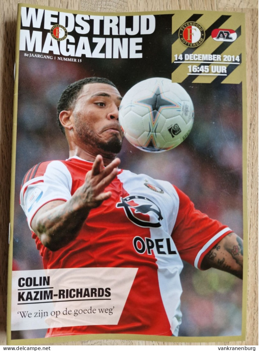 Programme Feyenoord - AZ Alkmaar - 14.12.2014 - Eredivisie - Holland - Programm - Football - Poster Khalid Boulahrouz - Books