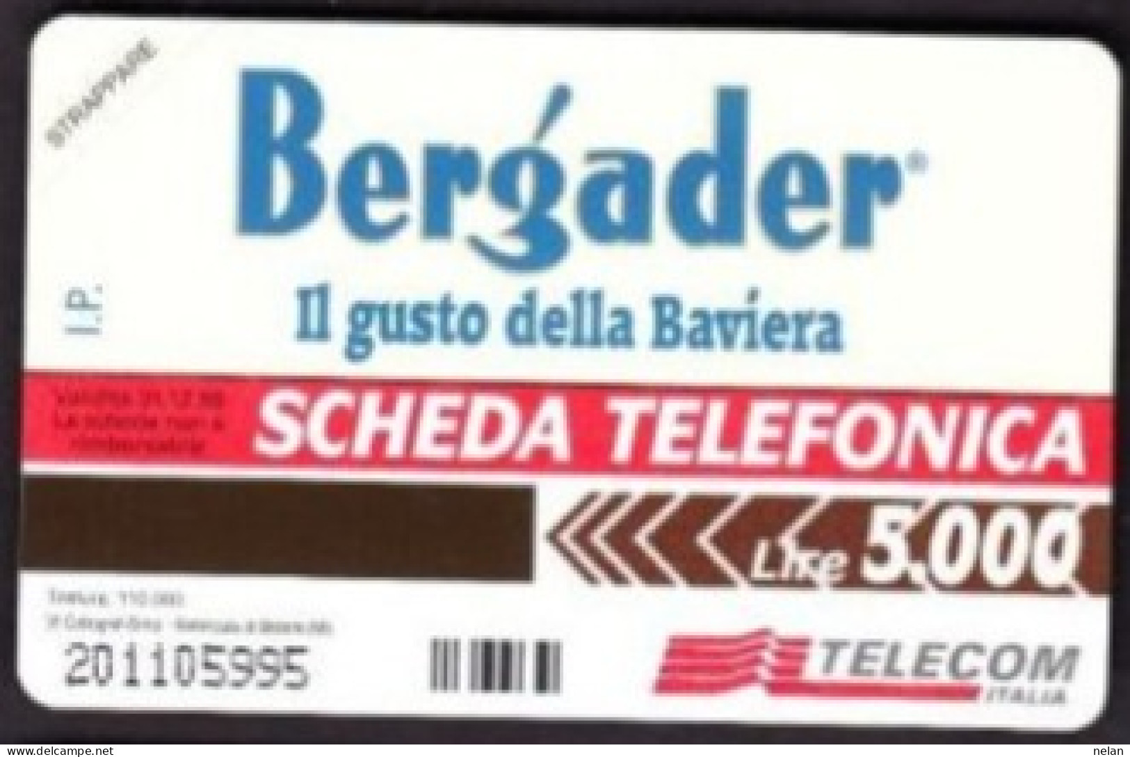 SCHEDA TELEFONICA  - ITALIA - TELECOM - NUOVA - BERGADER IL GUSTO DELLA BAVIERA - Öff. Sonderausgaben