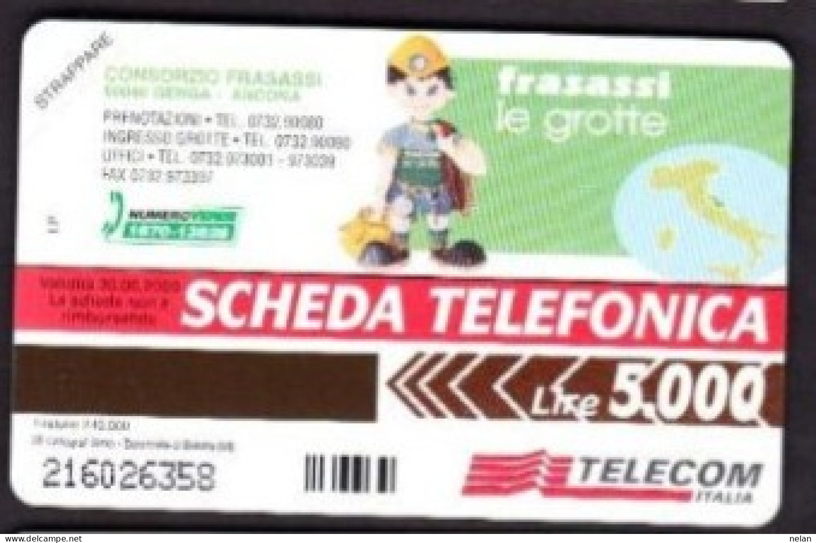 SCHEDA TELEFONICA  - ITALIA - TELECOM - NUOVA - FRASASSI LE GROTE - Öff. Sonderausgaben