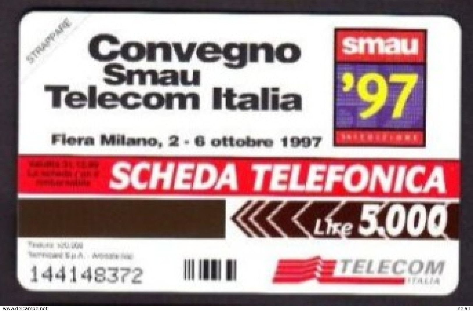 SCHEDA TELEFONICA  - ITALIA - TELECOM - NUOVA - SMAU 97 - CONVEGNO SMAU TELECOM ITALIA - Öff. Sonderausgaben