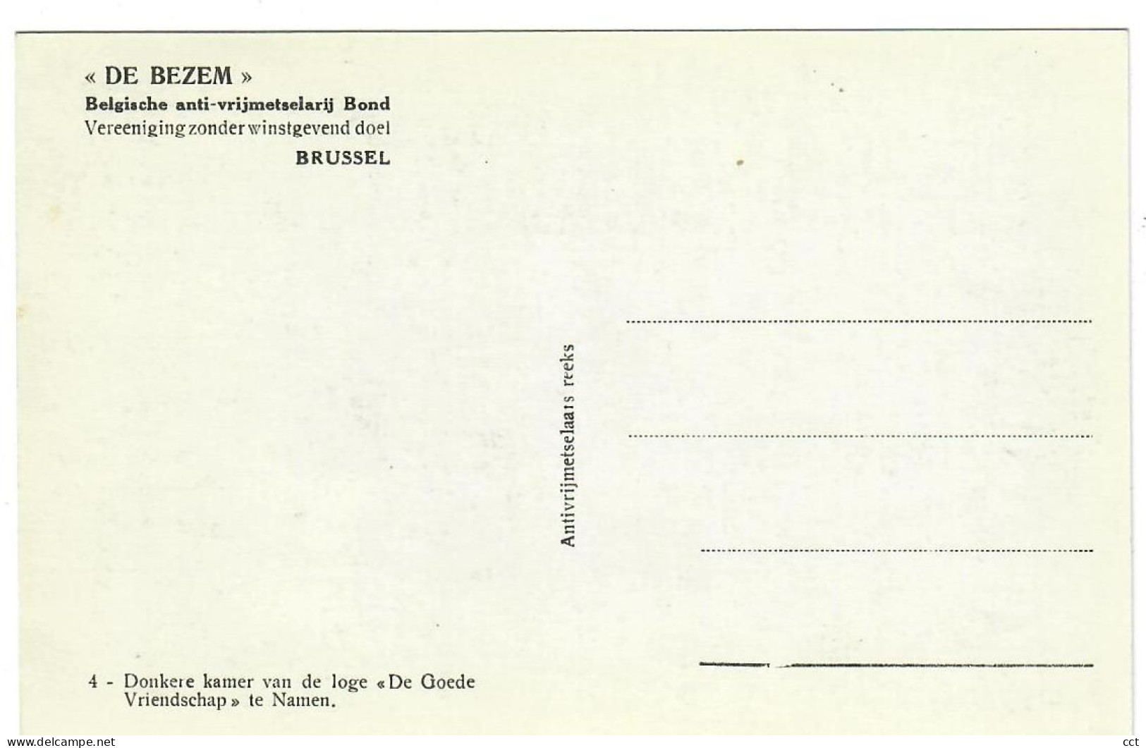 FRANC MACONNERIE - FRANC MACON  De Bezem - Ligue Anti-maçonnique Belge Bruxelles N° 4 Loge De Groede Vriendschap Namur - Filosofía & Pensadores