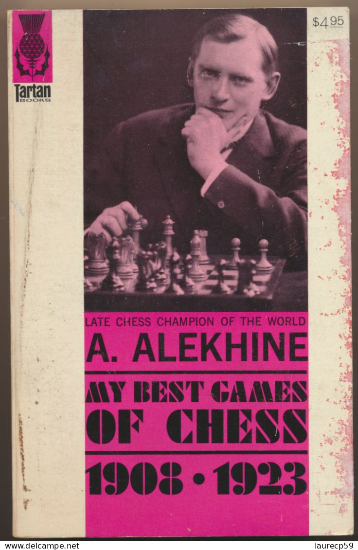 Livre ECHECS - A. ALEKHINE - My Best Games Of Chess - 1908 - 1923 - Jeux De Société
