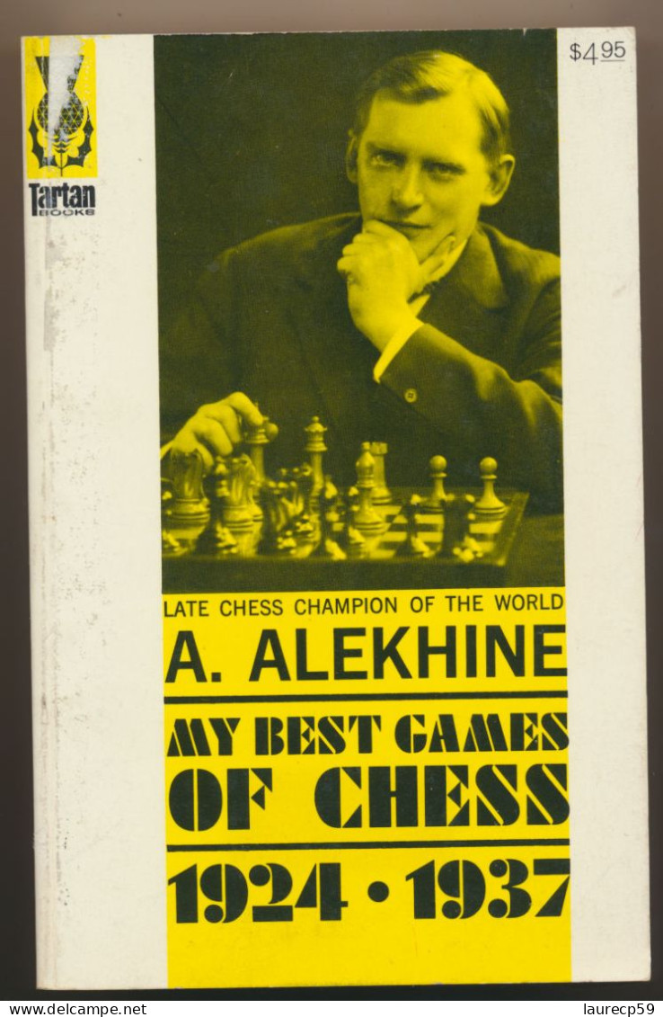 Livre ECHECS - A. ALEKHINE - My Best Games Of Chess - 1924 - 1937 - Giochi Di Società