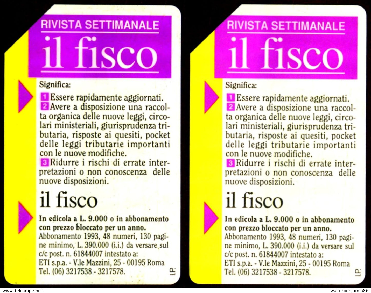 G 235/236 C&C 2268/2269 2 SCHEDE TELEFONICHE USATE IL FISCO VARIANTE MACCHIE ROSA - Errori & Varietà