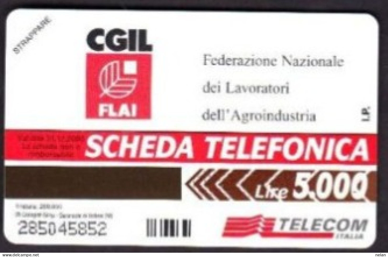 SCHEDA TELEFONICA - ITALIA - TELECOM - NUOVA - CGIL - LA TUA FORZA - Öff. Sonderausgaben