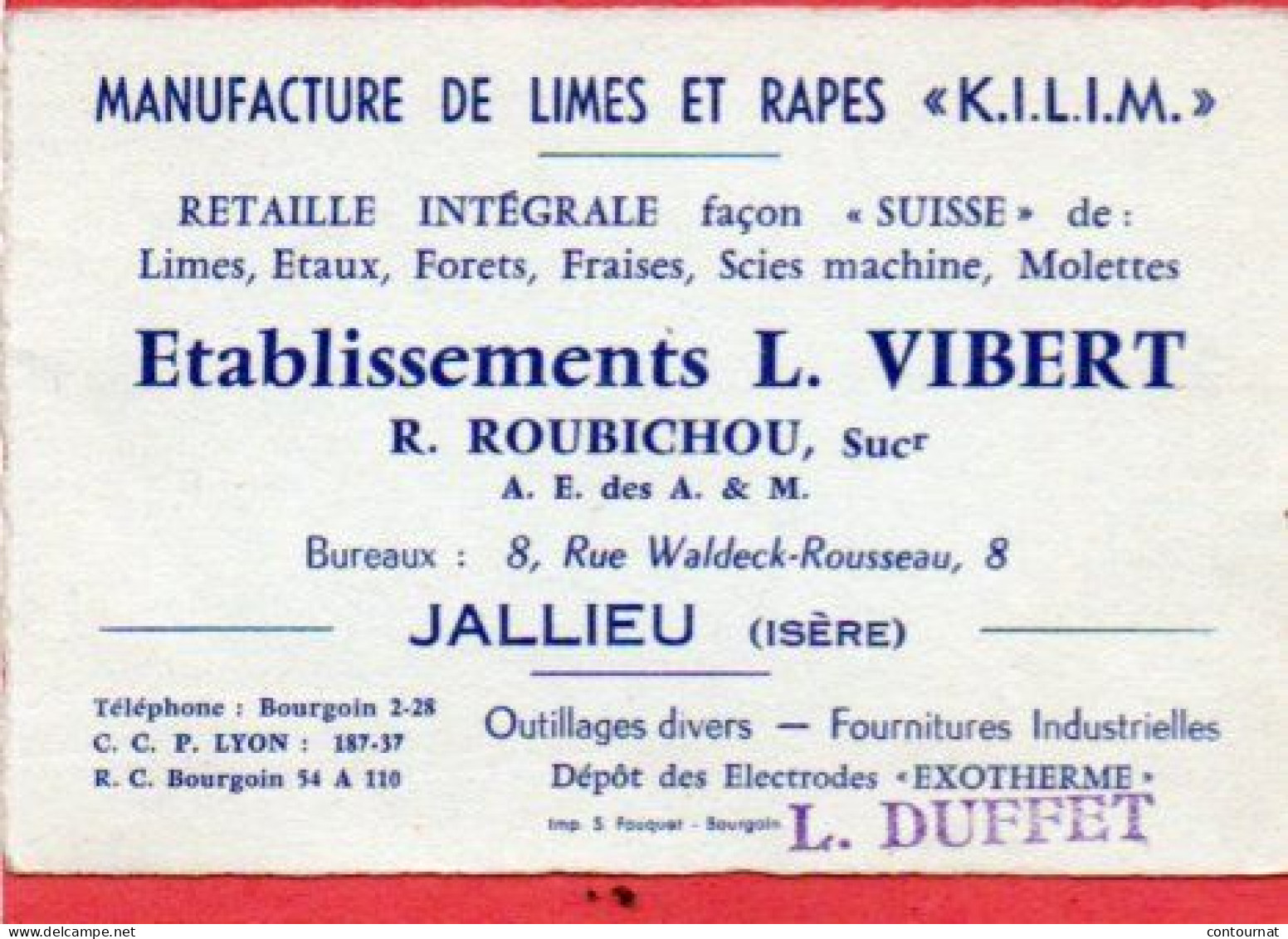 Carte De Visite 38 ISERE JALLIEU Manufacture De Limes Et Rapes Ets VIBERT ROUBICHOU - F3 Bourgoin - Cartes De Visite