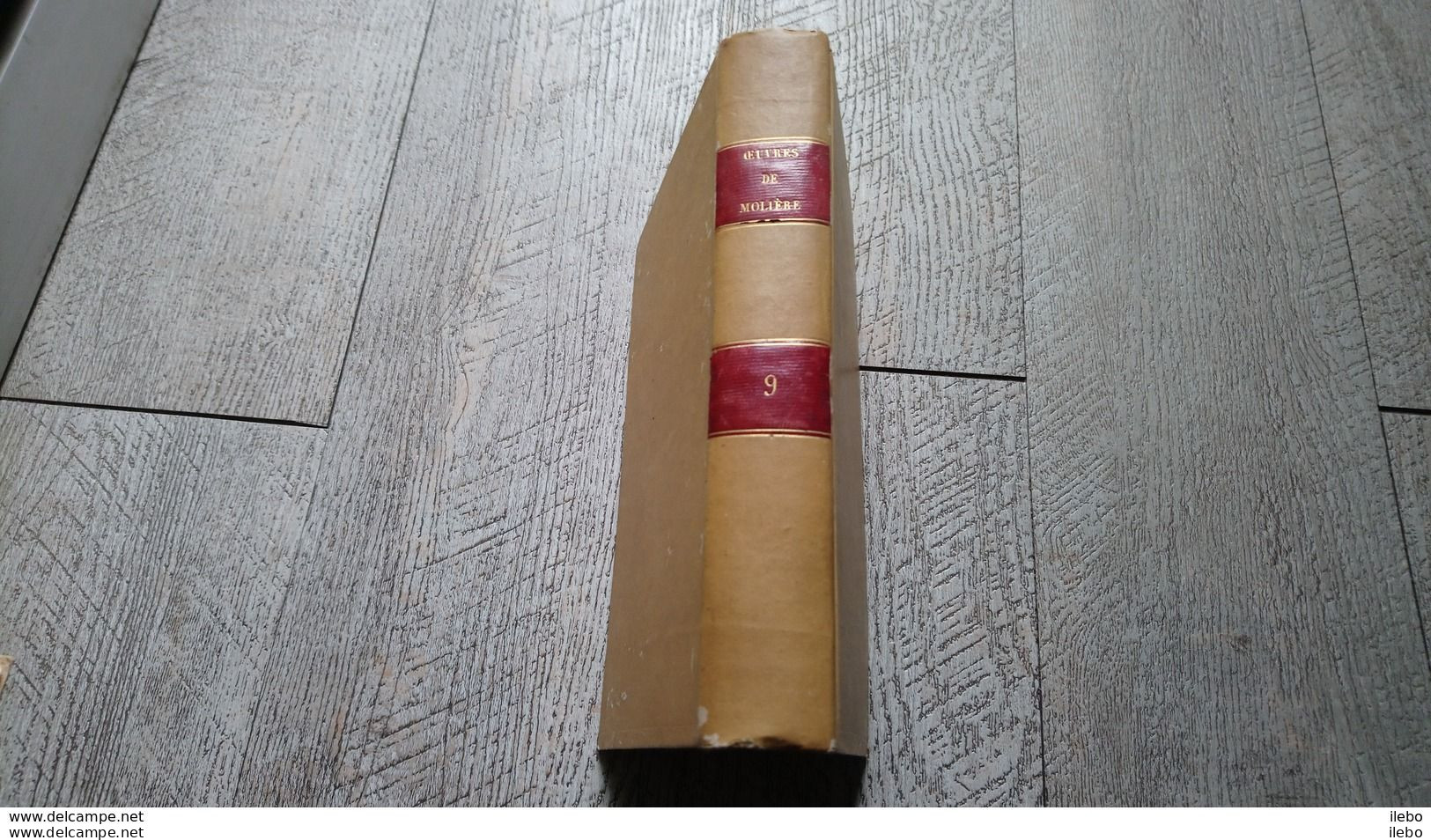 Oeuvres De Molière Tome 9 Auger 1825 La Comtesse D'escarbagnas Les Femmes Savantes Le Malade Imaginaire Poésies - Auteurs Français