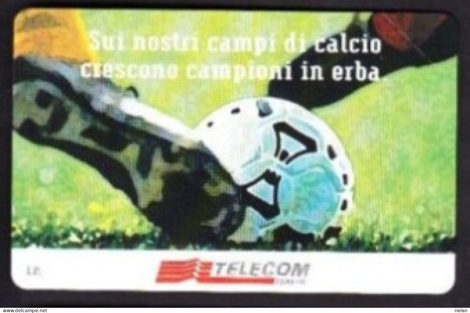 SCHEDA TELEFONICA - ITALIA - TELECOM - NUOVA - SUI NOSTRI CAMPI DI CALCIO - Öff. Sonderausgaben