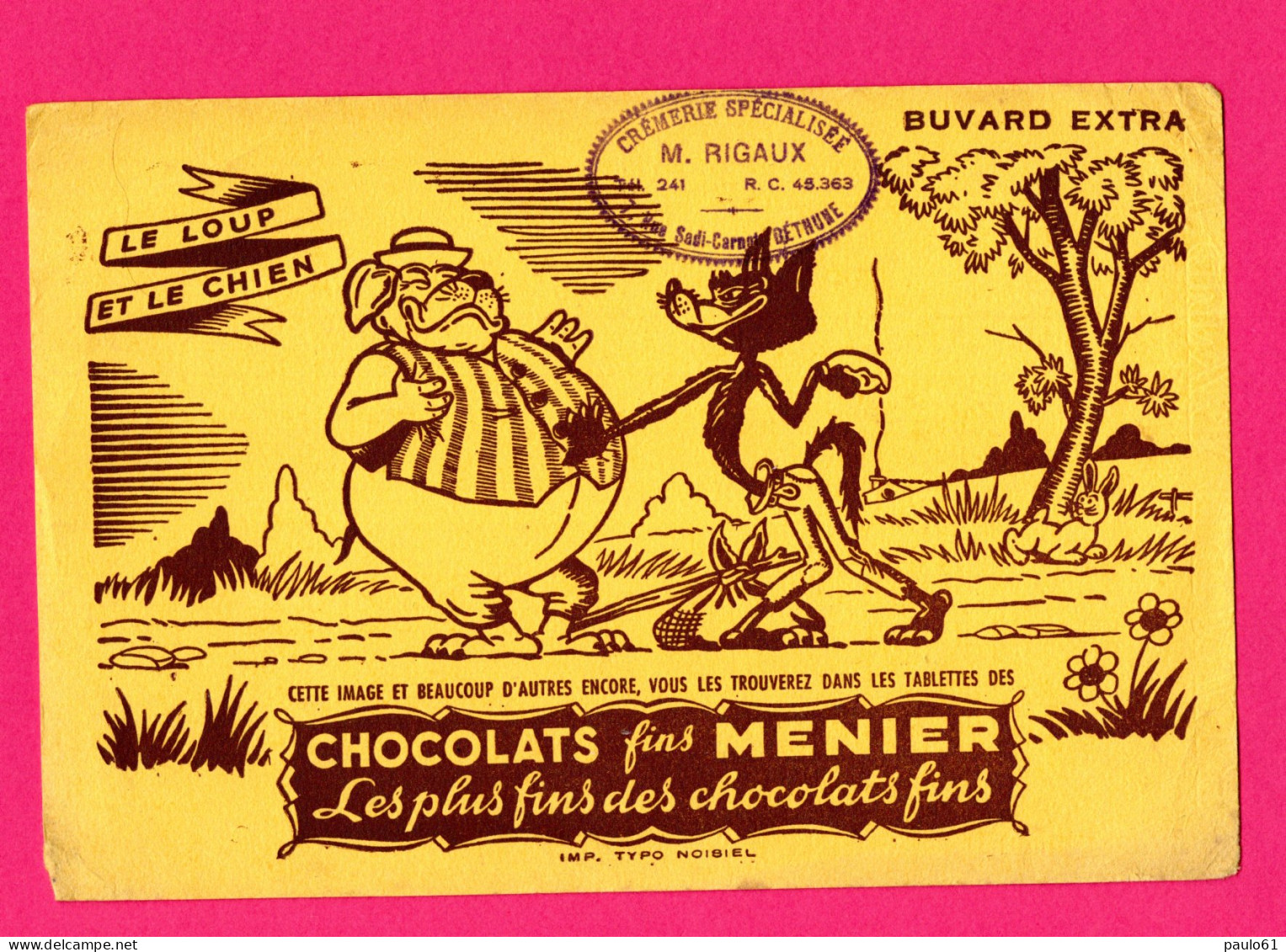 BUVARD & Blotting Paper : Chocolat MENIER  Fable De La Fontaine  LE LOUP Et Le CHIEN - Chocolat