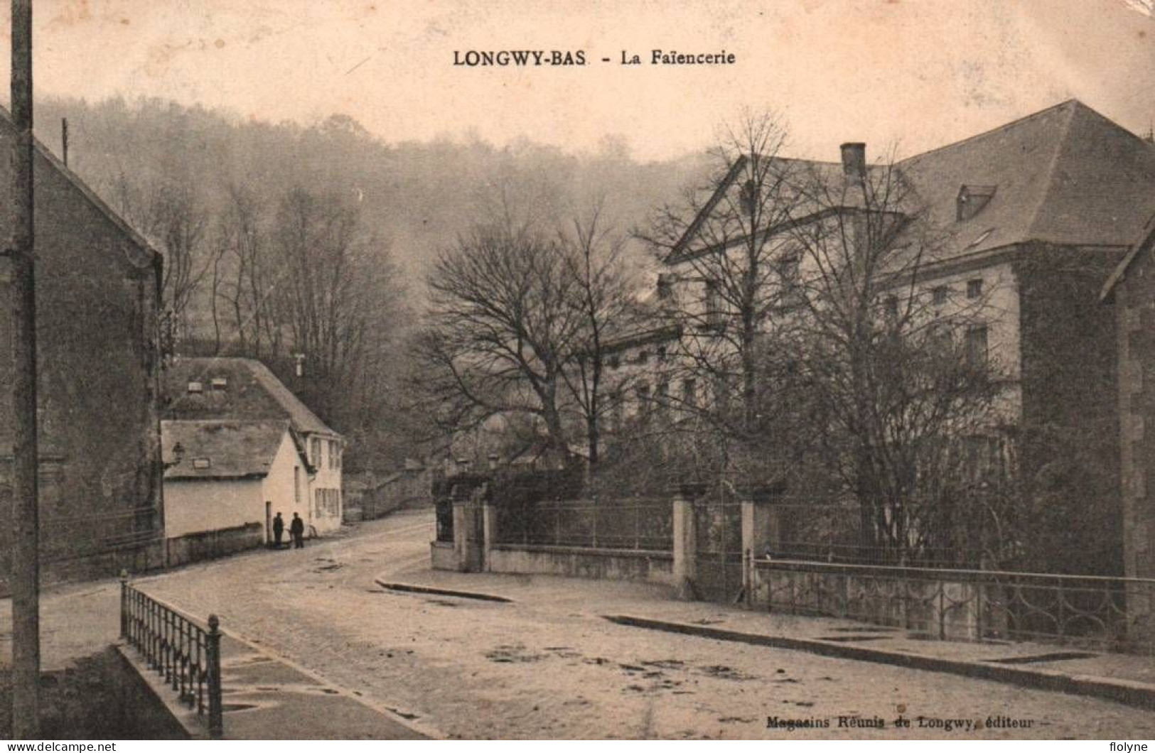 Longwy Bas - Rue Et La Faïencerie - Longwy