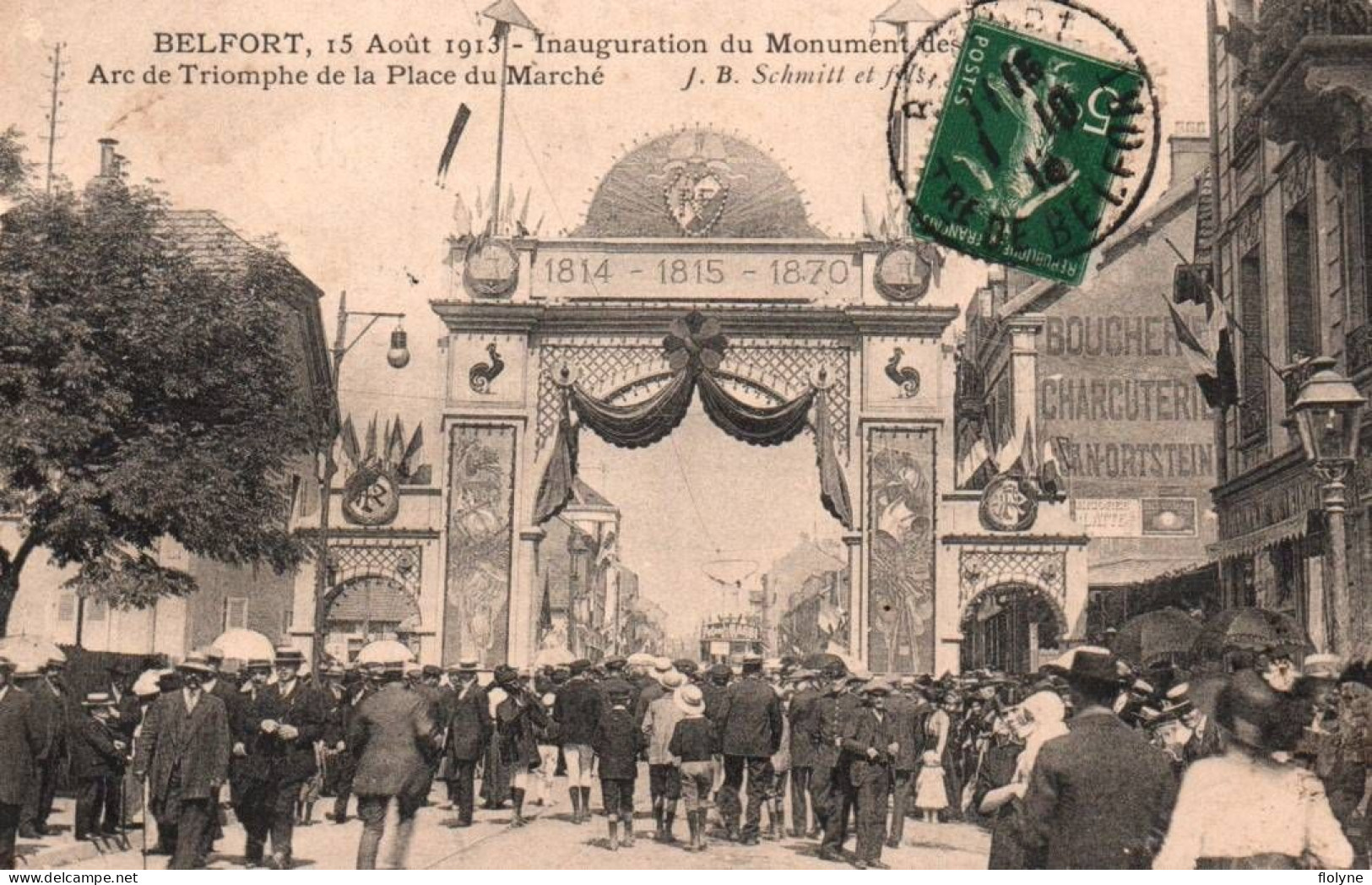 Belfort - Inauguration Du Monument Des 3ème Sièges - 15 Août 1913 - Arc De Triomphe De La Place Du Marché - Belfort - Stadt