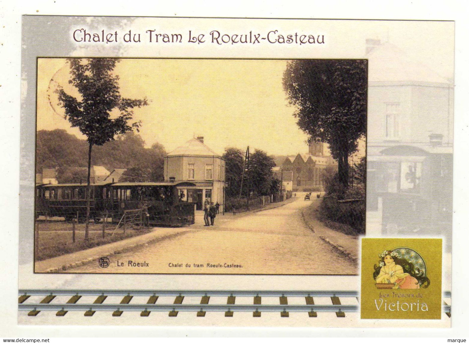 Carte Publicitaire Chalet Du Tram LE ROEULX Casteau - Le Roeulx