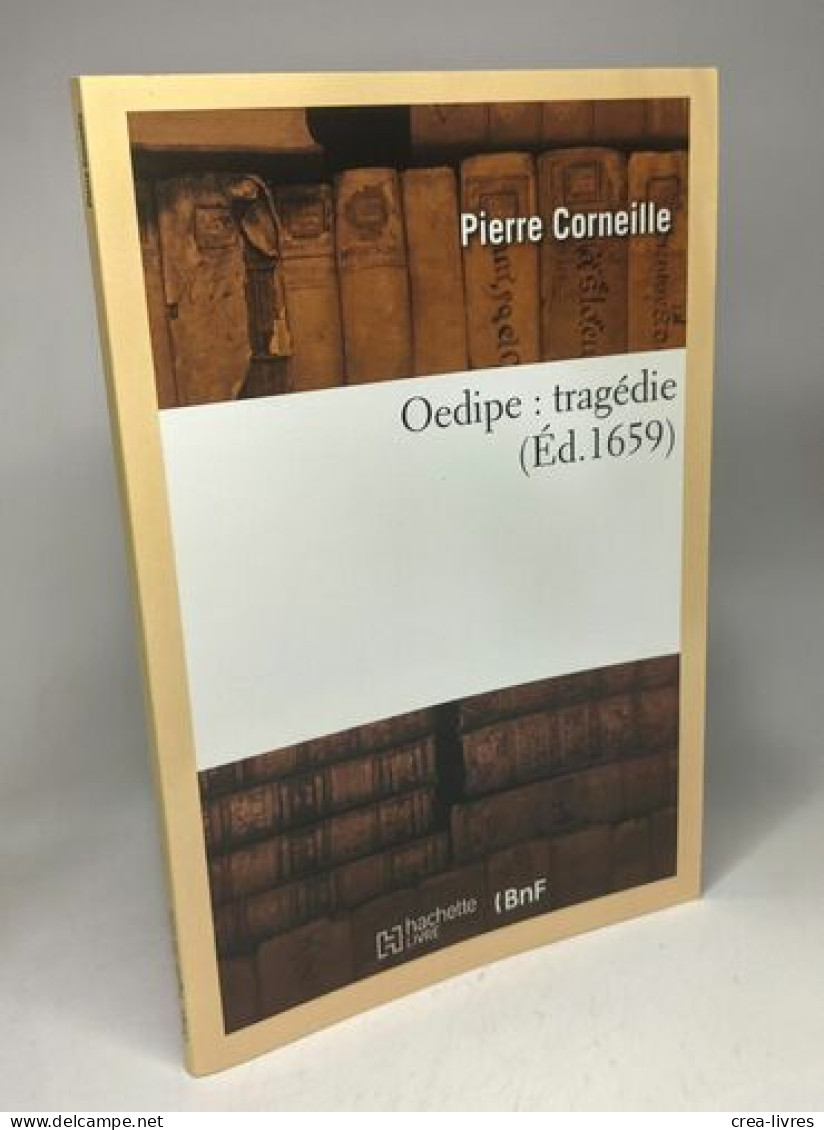 Oedipe : Tragédie (Éd.1659) - Auteurs Français